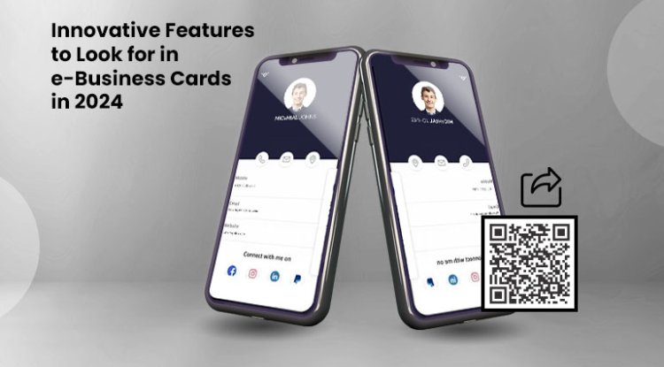 Innovative Features to Look for in e-Business Cards in 2025