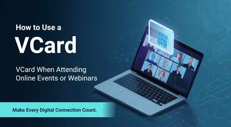 How to Use a Vcard When Attending Online Events or Webinars