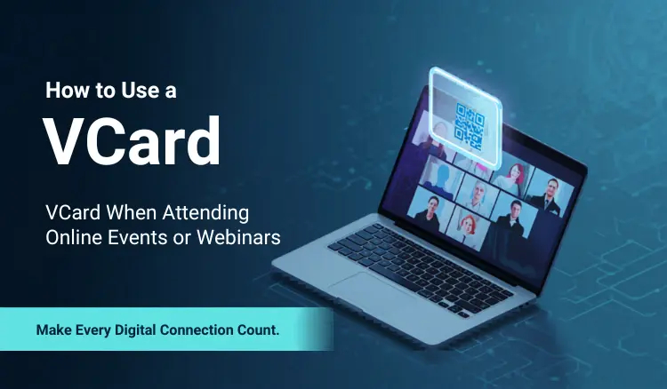 How to Use a Vcard When Attending Online Events or Webinars
